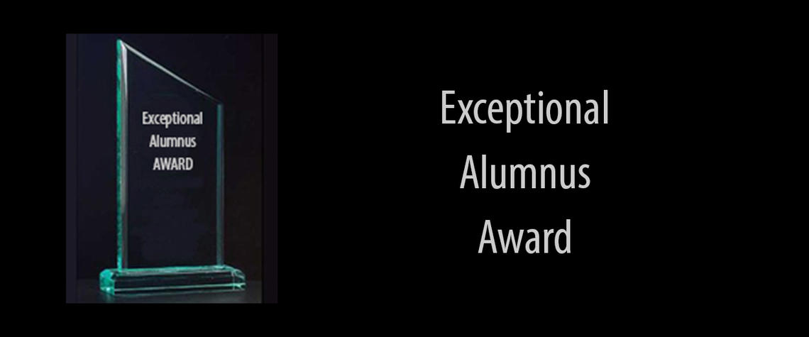 Exceptional Alumnus Award