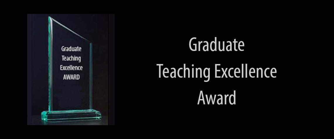 Graduate Teaching Excellence Award