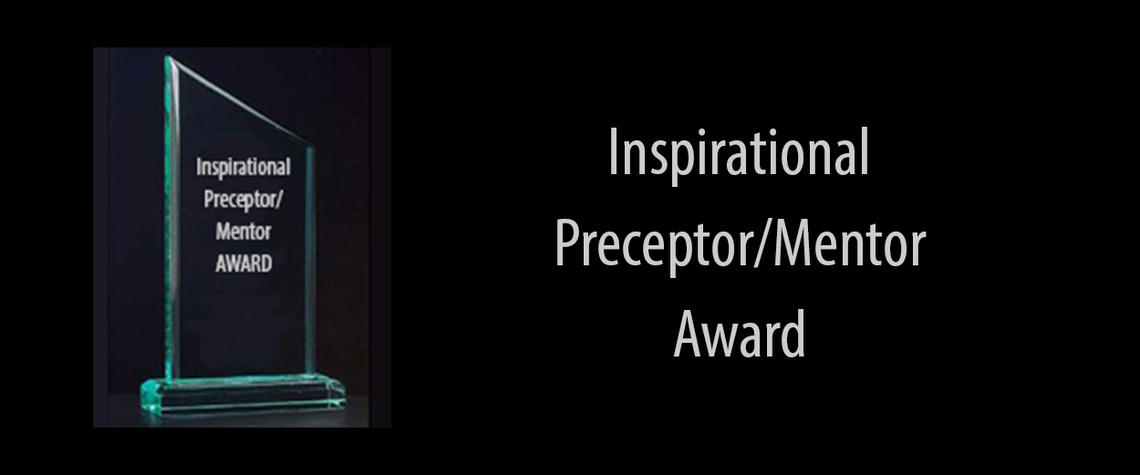 Inspirational Preceptor Mentor Award