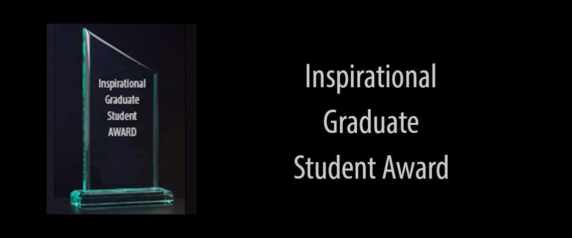 Inspirational Graduate Student Award