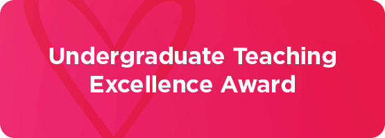 Undegraduate Teaching Excellence Award