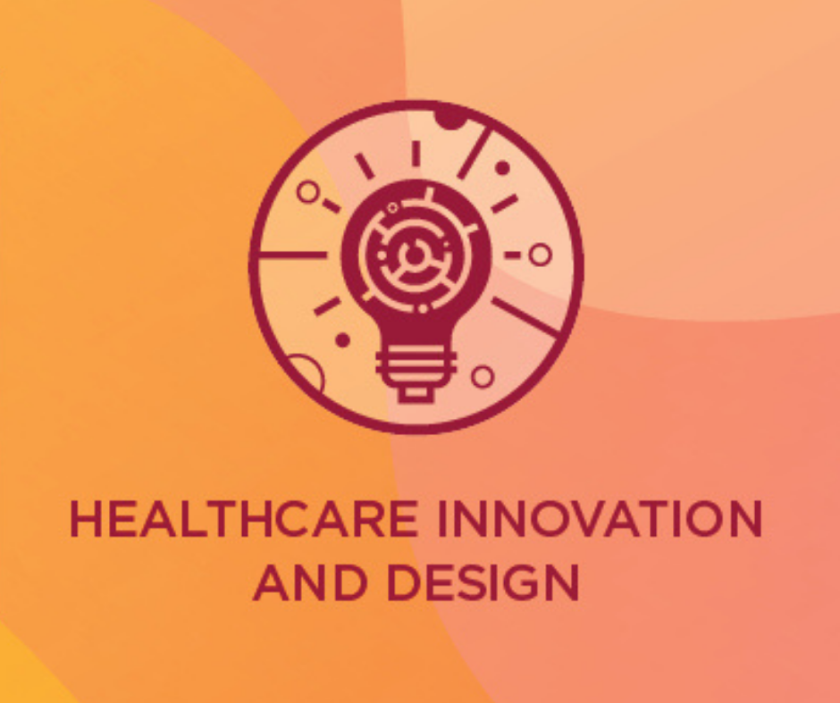 Healthcare Innovation and Design
