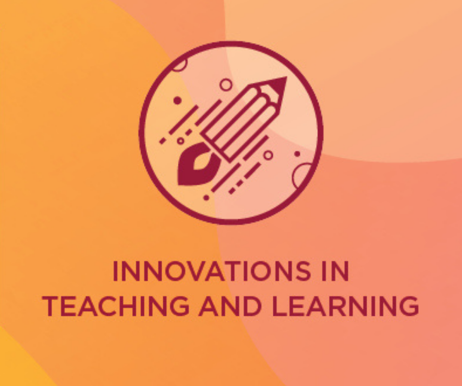 Innovations in Teaching and Learning