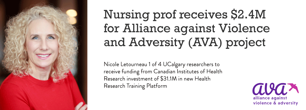 Image of Dr. Nicole Letourneau next to the title of a UCalgary Article about securing 2.4 million funding for AVA