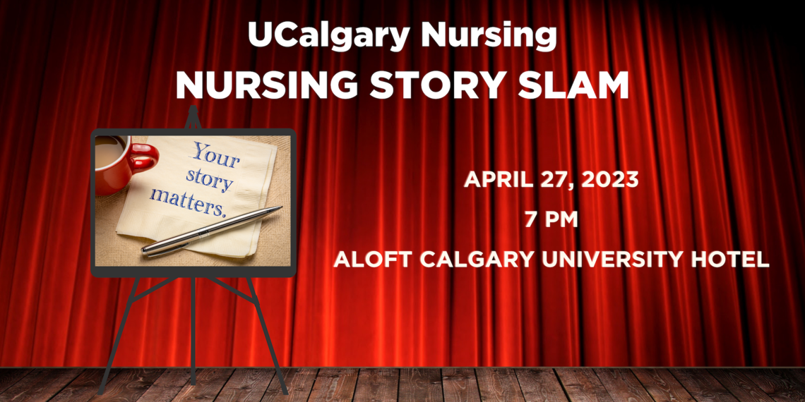 UCalgary Nursing: Nursing Story Slam 