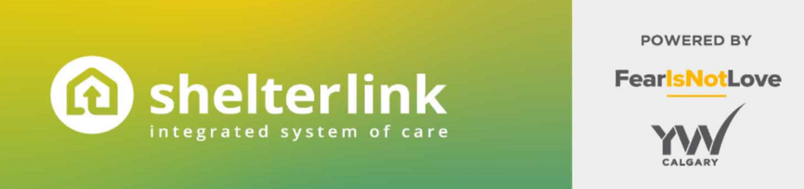 Green rectangle with ShelterLink logo to left, Fear Is Not Love logo and YW Calgary logos to right