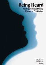 Being Heard: The Experiences of Young Women in Prostitution Thumbail
