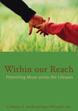 Within Our Reach: Preventing Abuse Across the Lifespan Thumbnail